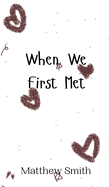 When We First Met