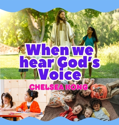When we Hear God's Voice - Kong