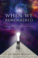 When We Remembered: Book One of the White Trilogy