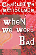 When We Were Bad