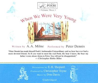 When We Were Very Young - Milne, A A, and Dennis, Peter (Performed by)