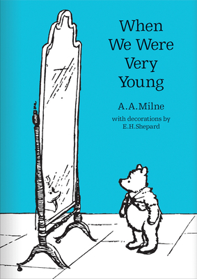 When We Were Very Young - Milne, A. A.