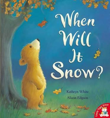 When Will it Snow? - White, Kathryn