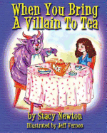 When You Bring A Villian To Tea