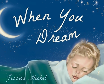 When You Dream - Hecket, Jessica