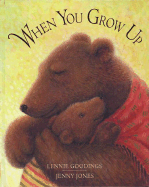 When You Grow Up - Goodings, Lennie
