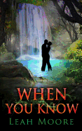 When You Know: Kismet Series Book 4