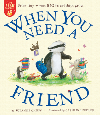 When You Need a Friend - Chiew, Suzanne