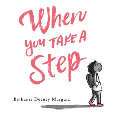 When You Take a Step - 