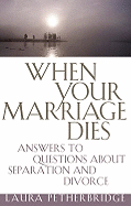 When Your Marriage Dies