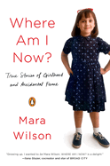 Where Am I Now? True Stories of Girlhood and Accidental Fame