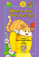 Where Are You, Fuzzy?