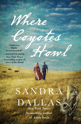 Where Coyotes Howl - Dallas, Sandra