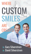 Where Custom Smiles Are Created