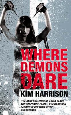 Where Demons Dare - Harrison, Kim