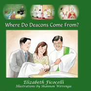 Where Do Deacons Come From?