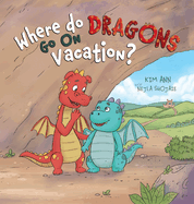 Where Do Dragons Go on Vacation?