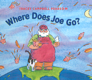 Where Does Joe Go?