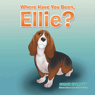 Where Have You Been, Ellie?