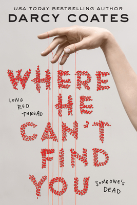 Where He Can't Find You - Coates, Darcy