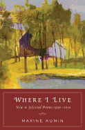 Where I Live: New & Selected Poems 1990-2010