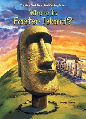 Where Is Easter Island? - Stine, Megan, and Who Hq