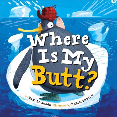 Where Is My Butt? - Budge, Donald