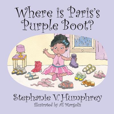 Where is Paris's Purple Boot? - Humphrey, Stephanie V