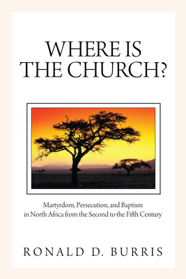 Where Is the Church? - Burris, Ronald D, and Lyman, J Rebecca (Foreword by)