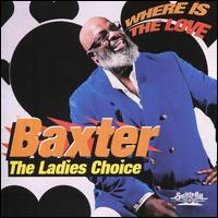 Where Is the Love - Baxter