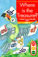 Where Is the Treasure?: Bring-It-All-Together Book