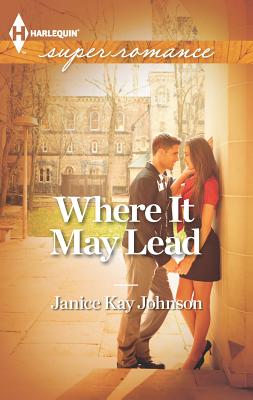 Where It May Lead - Johnson, Janice Kay