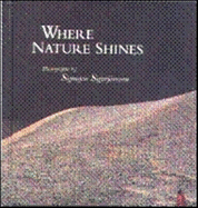 Where Nature Shines - Sigurjonsson, Sigurgeir, and Gudmundsson, Ari Trausti, and Yates, Anna (Translated by)