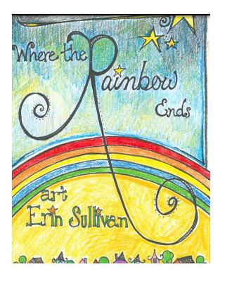 Where The Rainbow Ends - Wilkinson, Lisa L