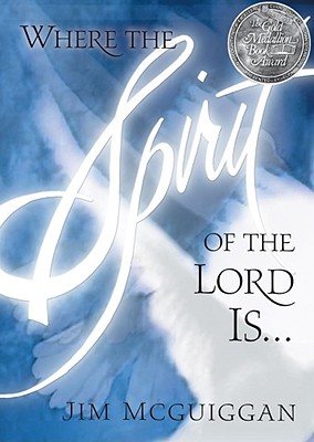 Where the Spirit of the Lord is . . . - McGuiggan, Jim