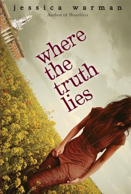 Where the Truth Lies - Warman, Jessica