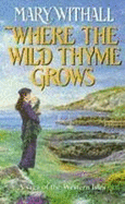 Where the Wild Thyme Grows