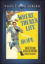 Where There's Life - Sidney Lanfield