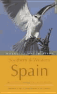 Where to Watch Birds: Southern and Western Spain - Garcia, Ernest