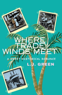 Where Trade Winds Meet