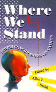 Where We Stand: Jewish Consciousness on Campus - Smith, Allan L (Editor)