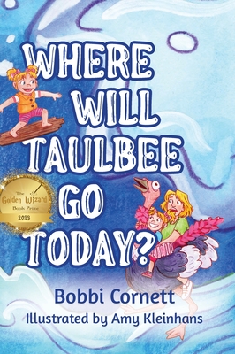 Where Will Taulbee Go Today? - Cornett, Bobbi