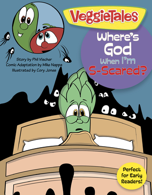 Where's God When I'm S-Scared? - Big Idea Entertainment LLC, and Nappa, Mike (Adapted by)