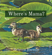 Where's Mama?
