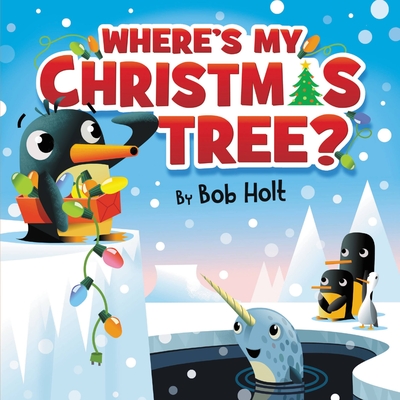 Where's My Christmas Tree? - 