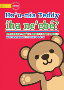 Where's My Teddy (Tetun edition) - Ha'u-nia Teddy iha ne'eb??