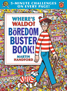 Where's Waldo? the Boredom Buster Book: 5-Minute Challenges