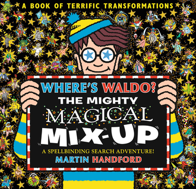 Where's Waldo? the Mighty Magical Mix-Up: A Spellbinding Search & Find Adventure (a Hidden Object Activity Book with Wizard Whitebeard - A Perfect Gift & Travel Companion for All Ages) - 