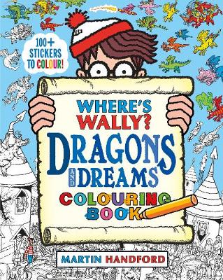Where's Wally? Dragons and Dreams Colouring Book - 