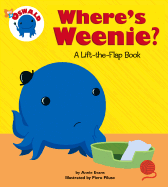Where's Weenie?: A Lift-The-Flap Book